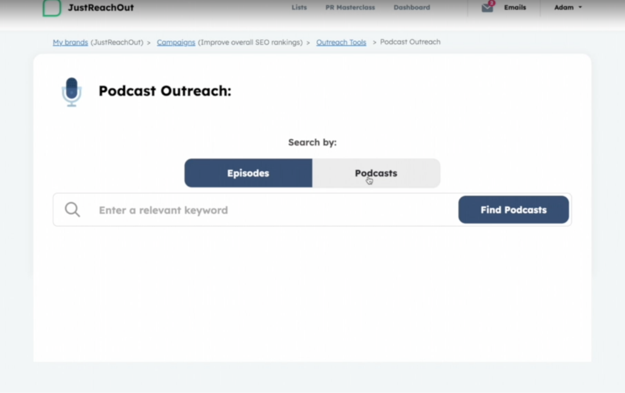 Podcast outreach with JustReachOut